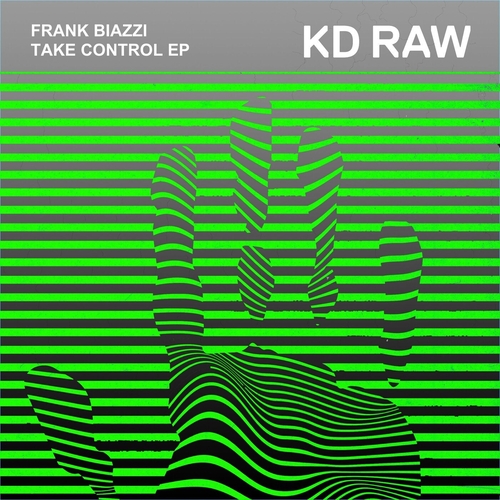 Frank Biazzi - Take Control EP [KDRAW073]